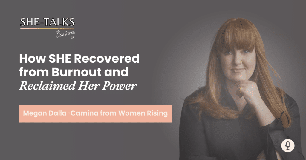 How SHE Recovered from Burnout and Reclaimed Her Power with Megan Dalla ...